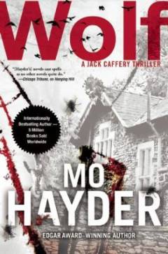 Wolf : a Jack Caffery Thriller