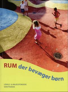 Rum der bevæger børn