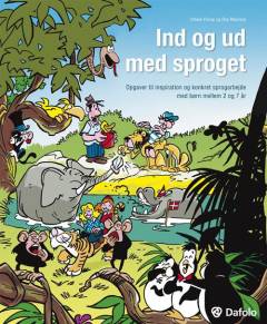 Ind og ud med sproget : opgaver til inspiration og konkret sprogarbejde med børn mellem 2 og 7 år