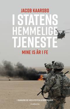 I statens hemmelige tjeneste : mine 15 år i FE