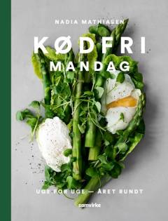 Kødfri mandag : uge for uge - året rundt
