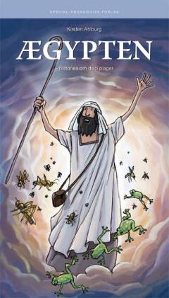 Ægypten : historien om de ti plager