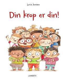 Din krop er din