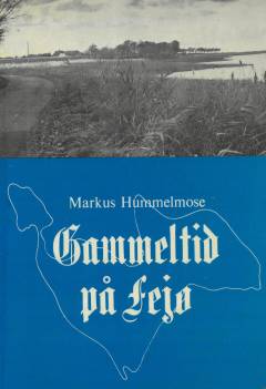 Gammeltid på Fejø