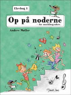 Op på noderne : for musikbegyndere. Elevbog 1