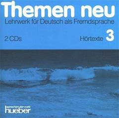 Themen neu 3 : Lehrwerk für Deutsch als Fremdsprache