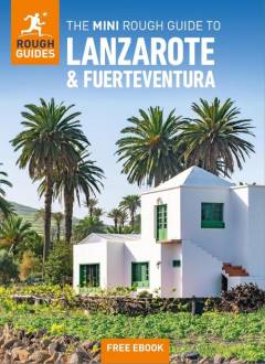 The mini rough guide to Lanzarote & Fuerteventura