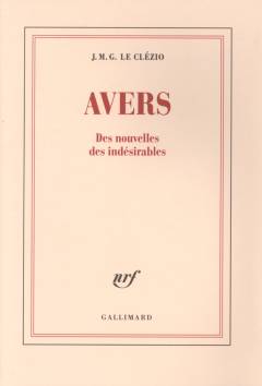 Avers : des nouvelles des indésirables