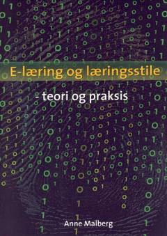 E-læring og læringsstile : teori og praksis