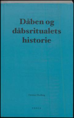 Dåben og dåbsritualets historie