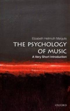 The psychology of music : a very short introduction
