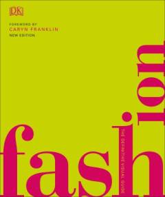 Fashion : the definitive visual guide