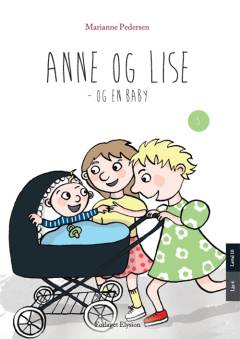 Anne og Lise - og en baby