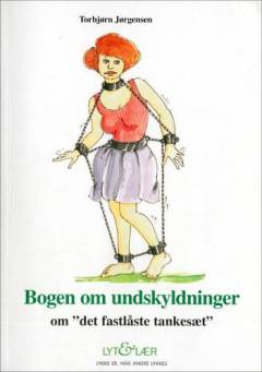 Bogen om undskyldninger - om "det fastlåste tankesæt"