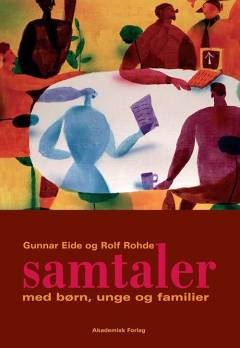 Samtaler med børn, unge og familier : en metodebog