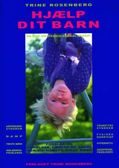 Hjælp dit barn : en bog om Kranio-Sakral Terapi