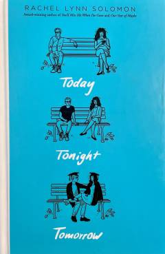 Today tonight tomorrow