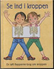 Se ind i kroppen : en løft flapperne-bog