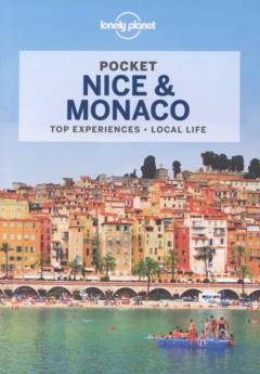 Pocket Nice & Monaco : top experiences, local life