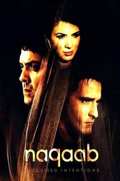 Naqaab : disguised intentions
