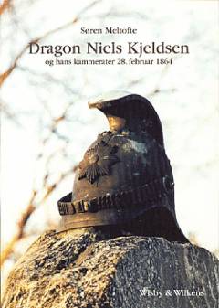 Dragon Niels Kjeldsen og hans kammerater 28. februar 1864