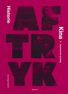 Kina : facinerende og farlig : historie