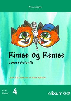 Rimse og Remse laver telefonfis