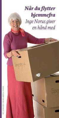 Når du flytter hjemmefra : Inge Norus giver en hånd med