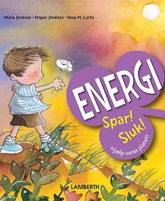 Energi : spar! sluk!