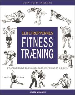 Elitetroppernes fitness træning : professionelt træningsprogram for krop og sind