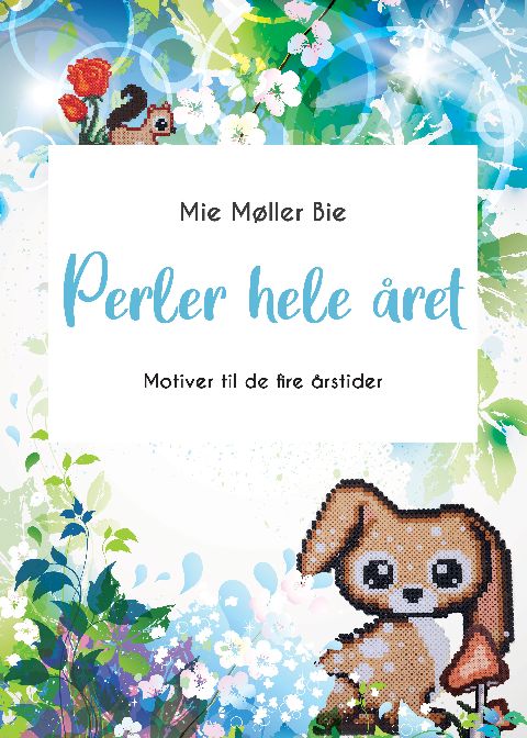 Perler hele året : motiver til de fire årstider