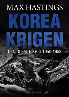 Koreakrigen : den glemte krig 1950-1953