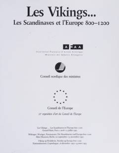 Les vikings ... : les Scandinaves et l'Europe 800-1200 : 22' exposition d'art du Conseil de l'Europe