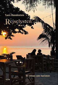 Rejselysten : et essay om turister