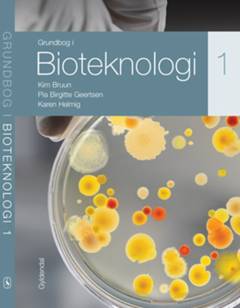 Grundbog i bioteknologi. Bind 1