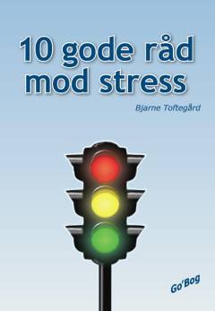 10 gode råd mod stress