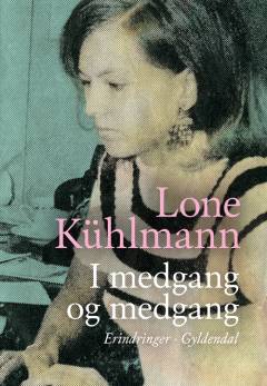 I medgang og medgang : erindringer 1945-1967