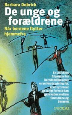 De unge og forældrene : når børnene flytter hjemmefra