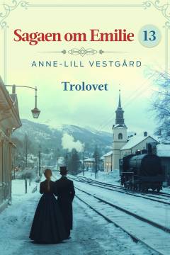 Sagaen om Emilie - trolovet