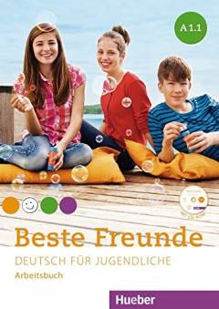 Beste Freunde : Deutsch für Jugendliche : Arbeitsbuch