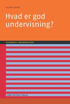 Hvad er god undervisning?