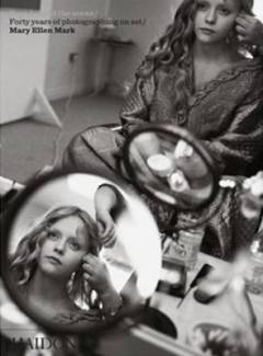 Seen behind the scene : forty years of photographing on set