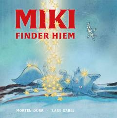 Miki finder hjem