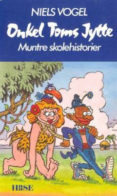 Onkel Toms Jytte : muntre skolehistorier