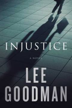 Injustice : a novel