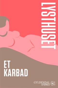 Lysthuset - et karbad