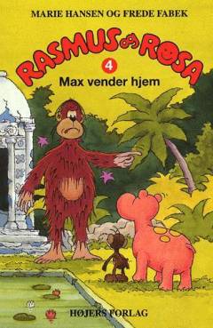 Rasmus og Rosa - Max vender hjem