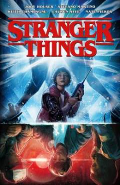 Stranger things - the other side. Volume one