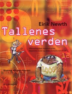 Tallenes verden : wienerbrødets hemmelighed, kejserens kode og præsidentens håndtryk