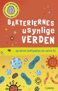 Forside til bogen Bakteriernes usynlige verden